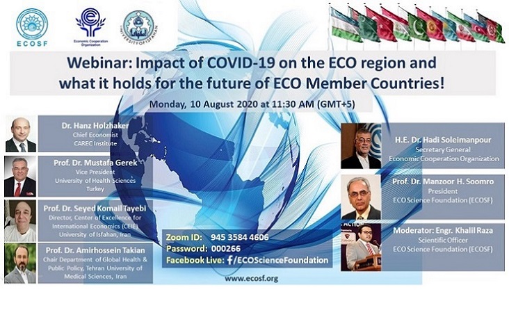 ECOSF in collaboration with University of Isfahan, organized a Webinar “Impact of COVID-19 in the ECO region and what it holds for the future of ECO Member Countries” (Aug. 10, 2020)